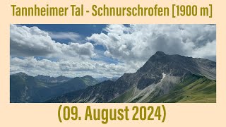 Tannheimer Tal  Schnurschrofen 1900 m 09 August 2024 [upl. by Atekal382]