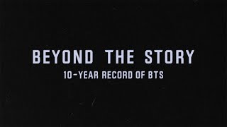 BEYOND THE STORY  10YEAR RECORD OF BTS Official Trailer [upl. by Serdna731]