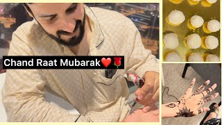 Hamari Chand Raat ❤️  Mitha Bnaya  Mehandi Lgwai ❤️  Dietitian Aqsa Vlogs [upl. by Franza453]