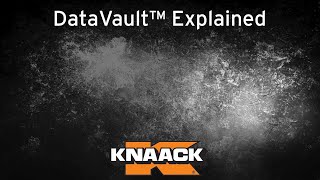 KNAACK®  DataVault™ Explained [upl. by Alinna]