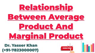 Relationship Between Average Product And Marginal Product  Production Function  Economics [upl. by Bettencourt]