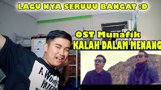 OST  FILEM MUNAFIK quotKALAH DALAM MENANGquot MAWI amp SYAMSUL YUSOF MV Reaction [upl. by Thibaud]