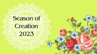 Season of Creation 2023 [upl. by Airasor]