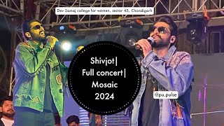 Shivjot Live performance Mosaic 2024 Dev Samaj college for women sector 45 Chandigarh full show [upl. by Asiluy]