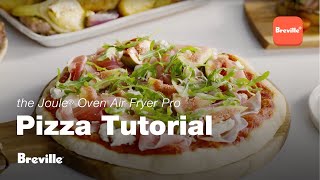 the Joule® Oven Air Fryer Pro  How to make the perfect pizza at home  Breville [upl. by Haleemak]