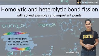 Homolytic amp Heterolytic Bond Fission with Solved Examples amp Ticks HomolyticBond HeterolyticBond [upl. by Ness175]