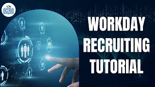 Workday Recruiting Training  Workday Recruiting Online Training  Workday Recruiting  CyberBrainer [upl. by Esinehc]