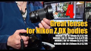 4 Popular Nikon Z DX lenses worth getting [upl. by Notniuq621]