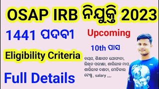 OSAP IRB Recruitment 1441 post Eligibility criteria Full Details FM Manoj Odisha Police [upl. by Tolmann728]