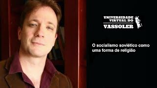 Cortes do Vassoler O socialismo soviético como uma forma de religião [upl. by Hildegarde]