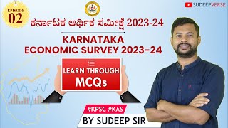 EPISODE 2 KARNATAKA STATE ECONOMIC SURVEY 202324  KAS PRELIMS 2024  STUDY MATERIAL  SUDEEP SIR [upl. by Brock]