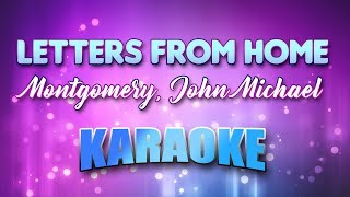 Montgomery John Michael  Letters From Home Karaoke amp Lyrics [upl. by Seek999]