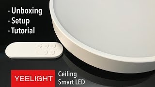 Yeelight LED Ceiling Light 320 28W  UNBOXING amp REVIEW [upl. by Leicam]