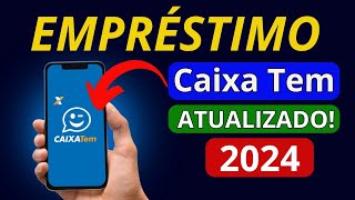 COMO FAZER EMPRÉSTIMO NO CAIXA TEM EM 2024 [upl. by Ran]