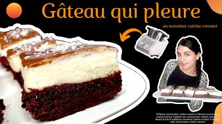 Gateau qui pleure adapté au monsieur cuisine connect Facile et rapide [upl. by Anauqed806]