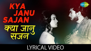 Kya Janu Sajan with lyrics  क्या जानू सजन गाने के बोल  Baharon Ke Sapne Asha ParekhRajesh Khanna [upl. by Enoek639]