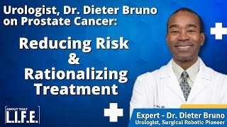 Decoding Prostate Cancer Screening Surveillance and Surgery with Urologist Dr Dieter Bruno [upl. by Caitrin]