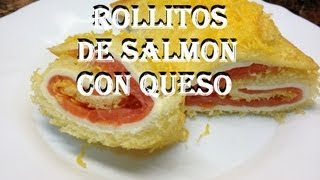 ROLLITOS DE SALMON CON QUESO [upl. by Ettezzus504]