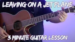 Leaving On A Jet Plane John Denver Guitar Tutorial  Leaving On A Jet Plane Guitar Lesson [upl. by Blake]