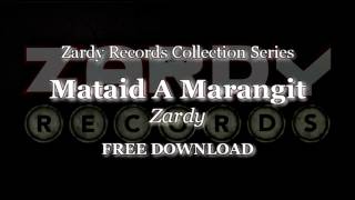 Zardy  Mataid A Marangit Audio Only [upl. by Letnohs]