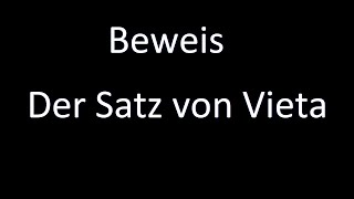 Beweis für den Satz von Vieta mit pq Formel [upl. by Law]