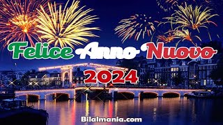 Felice Anno Nuovo 2024  Auguri di buon anno 2024  Buon anno 2024 [upl. by Germann]