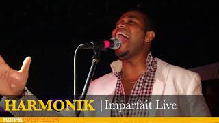 HARMONIK  Imparfait Live Video Performance  Hollywood Live [upl. by Kussell984]