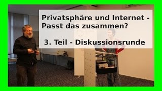 Teil 3 Diskussionsrunde  Privatsphäre und Internet  Passt das zusammen CryptoParty Tübingen [upl. by Avictor]