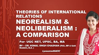 Comparing Neoliberalism and Neorealism  Difference and Similarities I International Relations [upl. by Neomah]