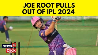 IPL 2024 Joe Root Joins Ben Stokes Becomes 2nd England Player To Pull Out Of Auction  N18V [upl. by Ailat783]