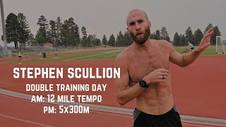 Stephen Scullion  Double Training Day AM 12 Mile Tempo PM 5x300m [upl. by Akihsat]