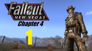 FALLOUT NEW VEGAS Chapter 4 1  Lets Play [upl. by Fitzgerald]