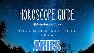 Aries November 410 Horoscope Guide [upl. by Jeana]