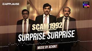 Surprise Surprise  Scam 1992  Achint  Sony Liv [upl. by Elletnuahs316]