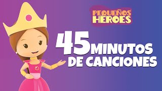 45 MINUTOS DE CANCIONES PARA DIVERTIRTE CON PEQUEÑOS HEROES [upl. by Ralston]