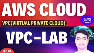 AWS Lecture63  How to create your own VPC   You must know🔥 [upl. by Phemia518]