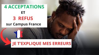 Jai eu 3 Refus sur 7 sur Campus France  Je texplique [upl. by Immas]