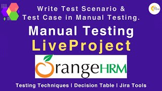 Software Testing Live Project  Orange HRM Live Project  Write Test Scenario in Manual Testing [upl. by Mandych]