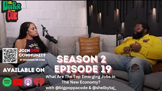 Season 2 Episode 19 What Are The Top Emerging Jobs in The New Economy [upl. by Eanod]