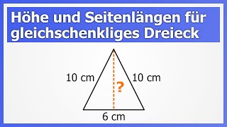 Höhe und Seitenlängen berechnen für gleichschenklige Dreiecke mit Satz des Pythagoras [upl. by Inoek719]