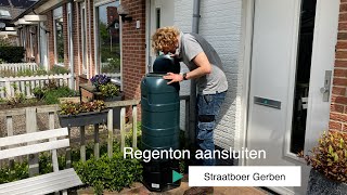 Je regenton aansluiten in het voorjaar Straatboer Gerben doet het voor [upl. by Atoiganap]