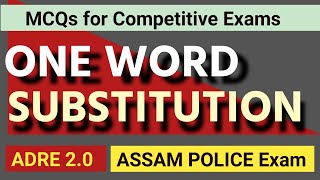 ONE WORD SUBSTITUTION এটা শব্দত প্ৰকাশ কৰা ADRE2024 assampolice slrc grade3 grade4 english [upl. by Yekcaj909]