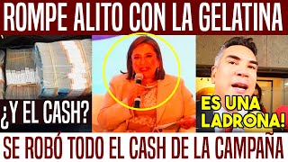 ROMPE ALITO CON XÓCHITL SE ROBÓ MIL MDP DE CAMPAÑA MANDA GOLPEADORES A MITIN [upl. by Aihset994]