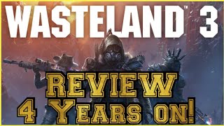 Wasteland 3 REVIEW How good is it 4 years on [upl. by Aiderfla190]