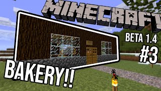 Building the Bakery  Minecraft Update Series 3 Beta 14 [upl. by Chi]