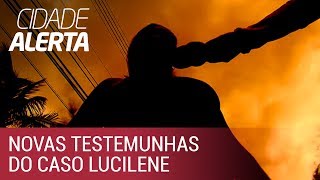 Caso Lucilene testemunhas contradizem Vanderlei [upl. by Eednam]