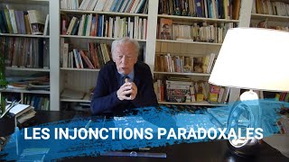 LES INJONCTIONS PARADOXALES [upl. by Bergin]