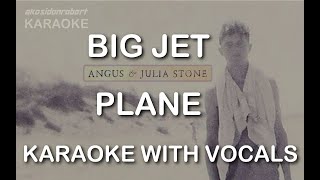 Angus and Julia Stone  Big Jet Plane  Karaoke With Vocals [upl. by Helbonia]