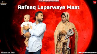 Rafeeq Laparwaye Maat  Balochi Funny Video  Episode 502  2024 comedy [upl. by Peri]