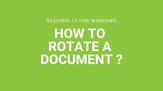 Readiris 17 Windows How to rotate a document [upl. by Zola981]